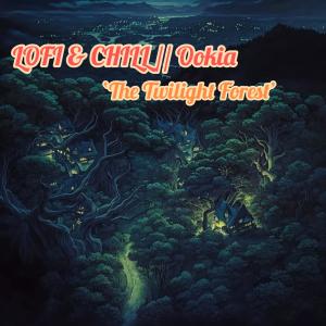 Chill的专辑The Twilight Forest