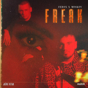 Listen to Freak song with lyrics from feroX