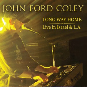 John Ford Coley的專輯Long Way Home: Live in Israel & L.A.