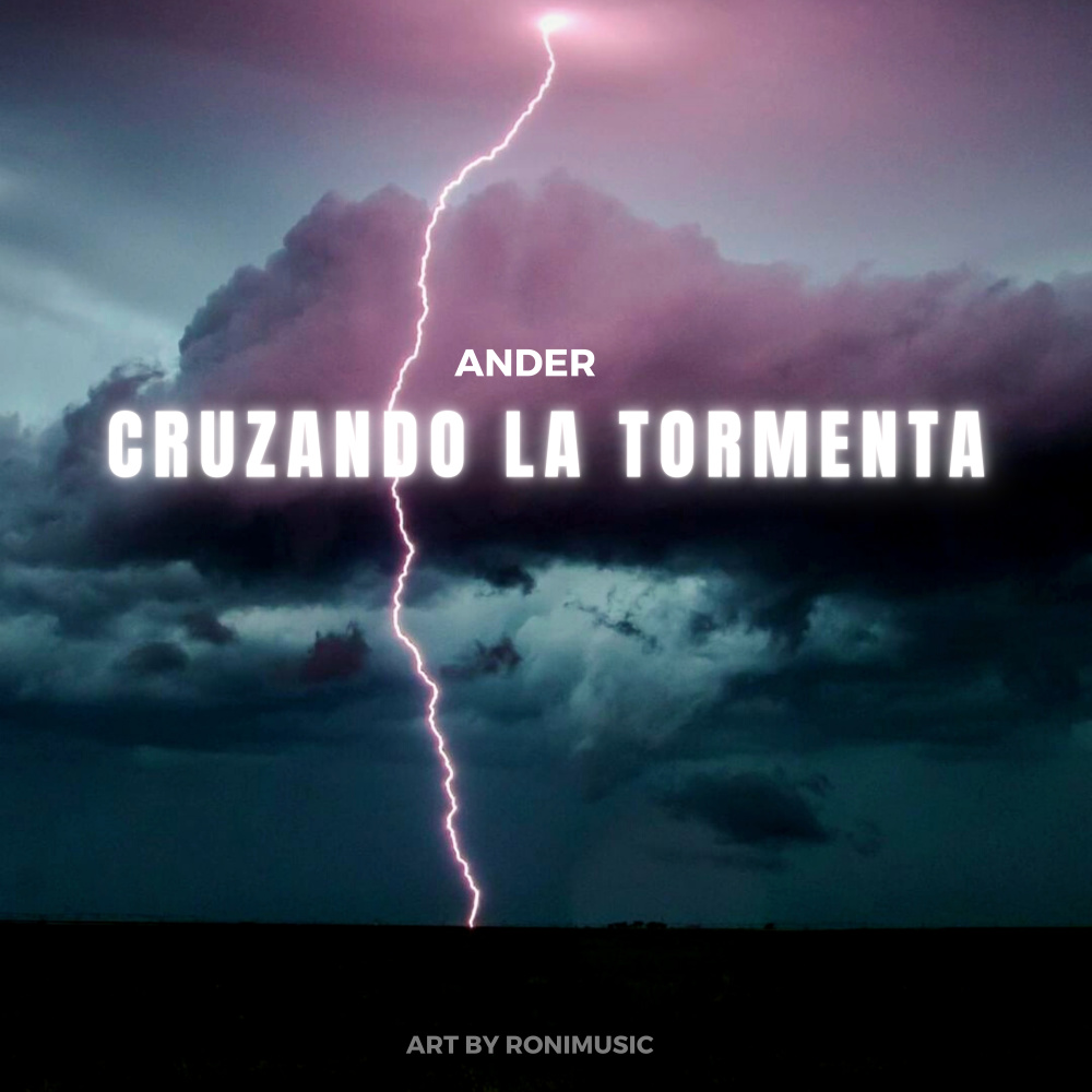 Cruzando La Tormenta
