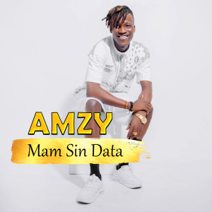 Listen to Mam sin data (Explicit) song with lyrics from Amzy