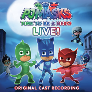 ดาวน์โหลดและฟังเพลง Heros Unite (Live) พร้อมเนื้อเพลงจาก PJ Masks