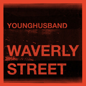 Younghusband的專輯Waverly Street