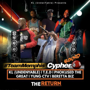 收聽KL的#TeamMemphis Round 5 Cypher (feat. T.E.D, Phokused, Yung CTV & Beretta Biz) (Explicit)歌詞歌曲