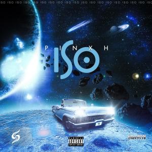 PINXH的專輯ISO (Explicit)