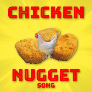 收聽Nick Bean的Chicken Nugget Song歌詞歌曲