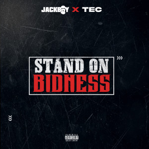 TEC的专辑Stand On Bidness (Explicit)