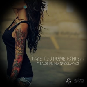 T Falos的專輯Take You Home Tonight (feat. Divine DollaMob) - Single