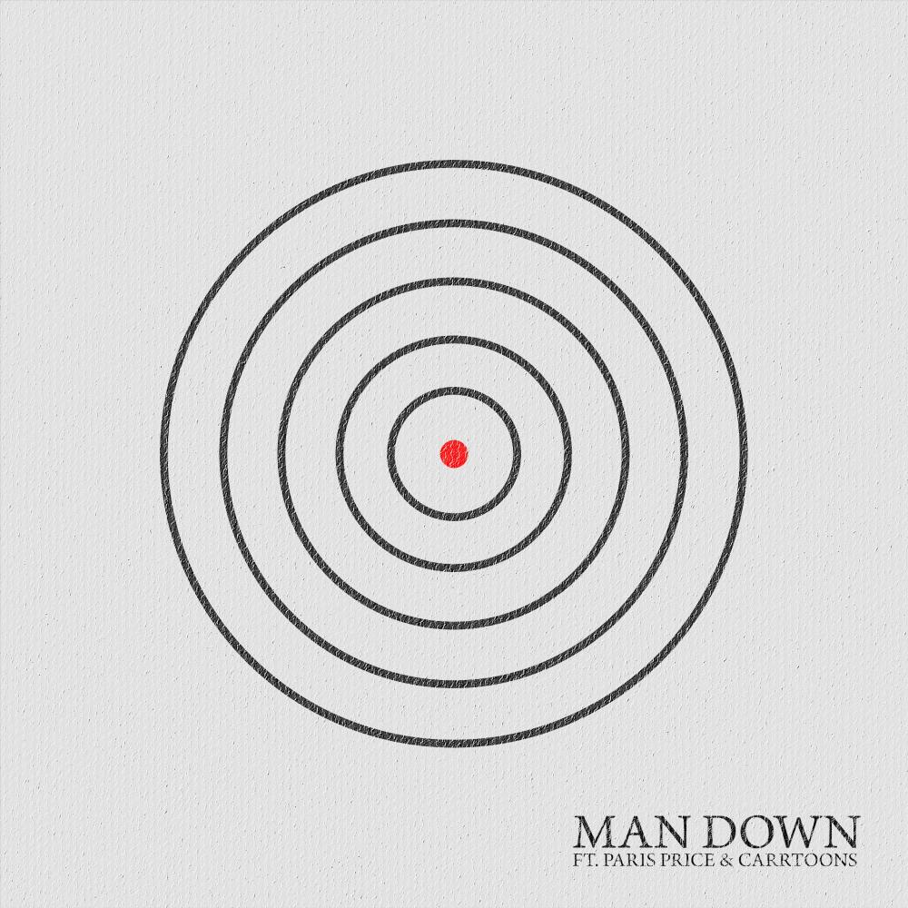 Man Down(feat. Paris Price & CARRTOONS) (Explicit)