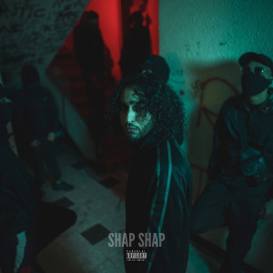 Album Shap Shap (Explicit) from 