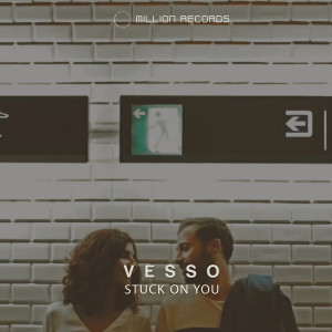 Album Stuck on You from VESSO
