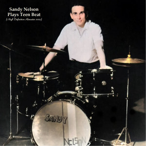 Album Plays Teen Beat (High Definition Remaster 2023) oleh Sandy Nelson