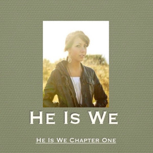 Album He Is We Chapter One oleh He Is We