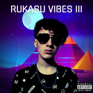 Rukasu Vibes III