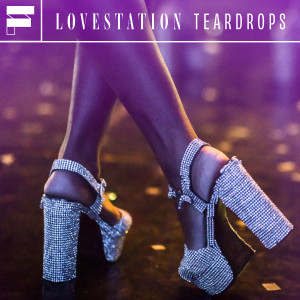 收聽Fresha的Teardrops (Fresha Vs Lovestation) (Extended Edit)歌詞歌曲