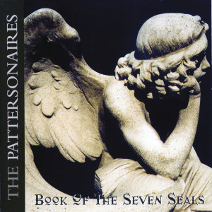 The Pattersonaires的專輯Book of the Seven Seals