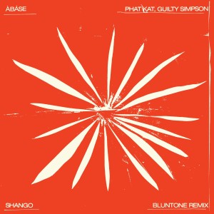Àbáse的專輯Shango (BluntOne Remix) [Explicit]