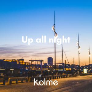 Album Up all night oleh kolme