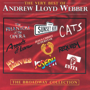 羣星的專輯The Very Best Of Andrew Lloyd Webber: The Broadway Collection