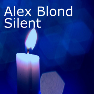 Listen to Silent (Extended Mix) song with lyrics from Alex Blond (ITA)