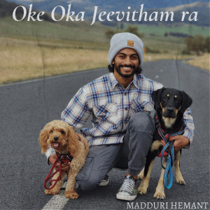 Listen to Oke Oka Jeevitham Ra song with lyrics from Madduri Hemant