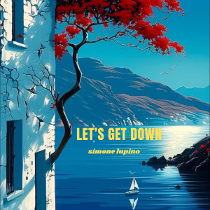 Let's Get Down dari simone lupino