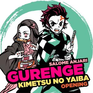ดาวน์โหลดและฟังเพลง Gurenge (Kimetsu No Yaiba Opening) พร้อมเนื้อเพลงจาก Salomé Anjarí