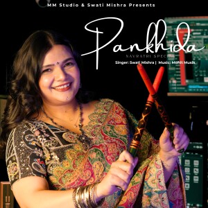 Pankhida (Navratri Special) dari Swati Mishra