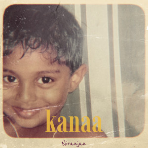 Niranjan的專輯Kanaa