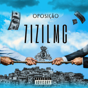ดาวน์โหลดและฟังเพลง oposição (Explicit) พร้อมเนื้อเพลงจาก 7izilmc