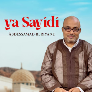 Album Ya Sayidi from Abdessamad Beriyane