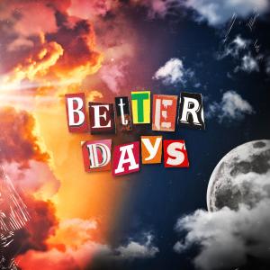Dio的專輯Better Days (Explicit)
