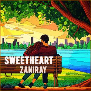 Listen to Sweetheart song with lyrics from ZANIRAY