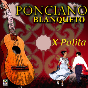ดาวน์โหลดและฟังเพลง El Flaco Miguel พร้อมเนื้อเพลงจาก Ponciano Blanqueto