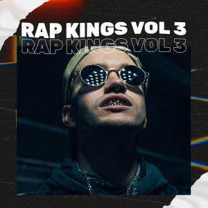 Various Artists的專輯Rap Kings Vol 3 (Explicit)