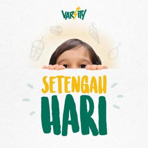 Listen to Setengah Hari song with lyrics from Varsity
