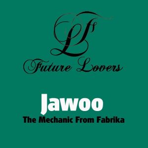 Jawoo的專輯The Mechanic From Fabrika
