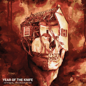 ดาวน์โหลดและฟังเพลง Internal Incarceration (Explicit) พร้อมเนื้อเพลงจาก Year Of The Knife