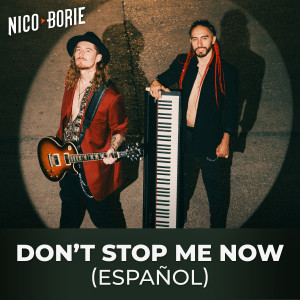 Nico Borie的專輯Don't Stop Me Now (Español)