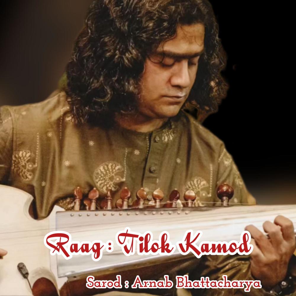 Raag Tilok Kamod