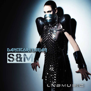 ดาวน์โหลดและฟังเพลง S&M (jWeb Remix) พร้อมเนื้อเพลงจาก Dancecore Deejay