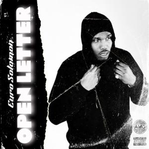 ดาวน์โหลดและฟังเพลง Open Letter (Explicit) พร้อมเนื้อเพลงจาก Euro Solomon
