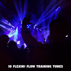 The Gym All Stars的專輯10 Flexin' Flow Training Tunes
