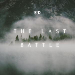 The Last Battle dari ED