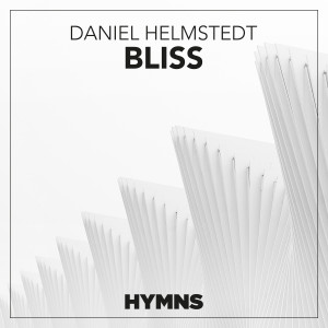 收聽Daniel Helmstedt的Bliss歌詞歌曲
