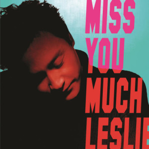 鄧麗君的專輯Miss You Much, Leslie