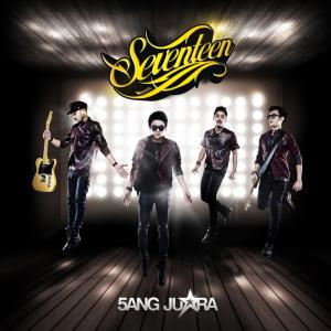 Dengarkan lagu Jaga Slalu Hatimu nyanyian Seventeen dengan lirik