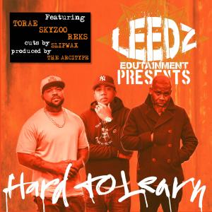 ดาวน์โหลดและฟังเพลง Hard To Learn (feat. Torae, Skyzoo, Reks, DJ Slipwax & The Arcitype|Explicit) พร้อมเนื้อเพลงจาก Leedz Edutainment