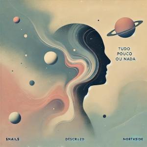 ดาวน์โหลดและฟังเพลง Tudo Pouco ou Nada (Explicit) พร้อมเนื้อเพลงจาก Snails