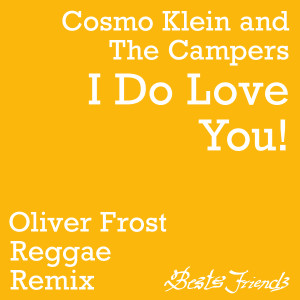 อัลบัม I Do Love You (Oliver Frost Reggae Remix) [Explicit] ศิลปิน Cosmo Klein